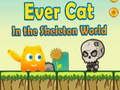 بازی EverCat ﺖﻠﮑﺳﺍ ﯼﺎﯿﻧﺩ ﺭﺩ  آنلاین