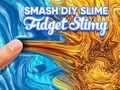 بازی Smash DIY Slime Fidget Slimy آنلاین
