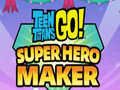 بازی Teen Titans Go Super Hero Maker  آنلاین