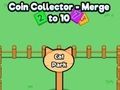 بازی Coin Collector Merge 10 ﻪﺑ  آنلاین