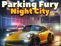 بازی Fury 3D: Night City ﮓﻨﯿﮐﺭﺎﭘ آنلاین