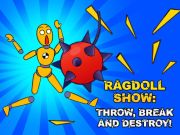 بازی Ragdoll Show: ﯼﺩﻮﺑﺎﻧ ﻭ ﻦﺘﺴﮑﺷ ، ﺏﺎﺗﺮﭘ!  آنلاین
