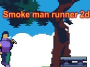 بازی Smoke Man Runner 2d  آنلاین