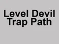 بازی Level Devil Trap Path آنلاین