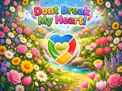 بازی Dont Break My Heart! آنلاین