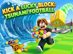 بازی Kick a Lucky Block: Tsunami Football آنلاین