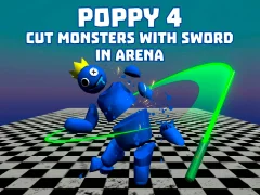 بازی Poppy 4: Cut Monsters With Sword In Arena! آنلاین