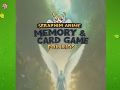 بازی Seraphim Anime Memory & Card Game for Kids آنلاین