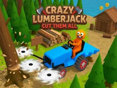 بازی Crazy Lumberjack: Cut Them All آنلاین