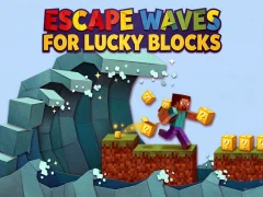 بازی Escape Waves for Lucky Blocks آنلاین