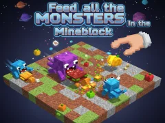 بازی Feed all the MONSTERS in the Mineblock آنلاین