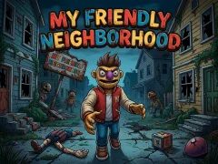 بازی My Friendly Neighborhood آنلاین