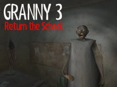 بازی Granny 3 Return the School آنلاین