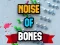 بازی Noise Of Bones آنلاین
