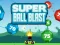 بازی Super Ball Blast آنلاین