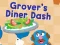 بازی 123 Sesame Street: Grover's Diner Dash آنلاین