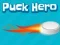 بازی Puck Hero آنلاین