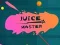 بازی Juice Master آنلاین