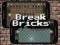 بازی Break Bricks آنلاین