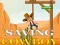 بازی Saving cowboy آنلاین