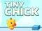 بازی Tiny Chick آنلاین