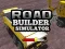 بازی Road Builder Simulator آنلاین