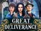 بازی Great Deliverance آنلاین