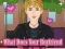 بازی What Does Your Boyfriend Look Like? آنلاین