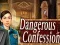 بازی Dangerous Confession آنلاین