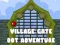 بازی Village Gate Dot Adventure آنلاین
