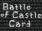 بازی Battle of Castle Card آنلاین