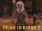 بازی Fear In Ruine 2 آنلاین