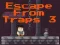 بازی Escape From Traps 3 آنلاین