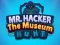 بازی Mr Hacker The Museum Hunts آنلاین