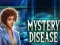 بازی Mystery Disease آنلاین