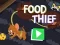 بازی Food Thief آنلاین