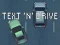 بازی Text 'n' Drive آنلاین