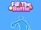 بازی Fill The Bottle آنلاین