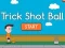 بازی Trick Shot Ball آنلاین