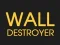 بازی Wall Destroyer آنلاین