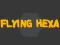 بازی Flying Hexa آنلاین