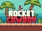 بازی Rocket Cowboy آنلاین