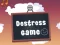 بازی Destress Game آنلاین
