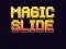 بازی Magic Slide آنلاین