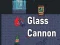 بازی Glass Cannon آنلاین