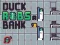 بازی Duck Robs a Bank آنلاین