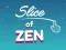 بازی Slice of Zen آنلاین