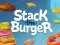 بازی Stack The Burger آنلاین