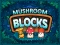 بازی Mushroom blocks آنلاین