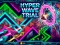 بازی Hyper Wave Trial آنلاین